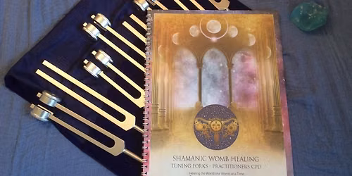 Womb Healing with Tuning Forks - facilitated by Luna