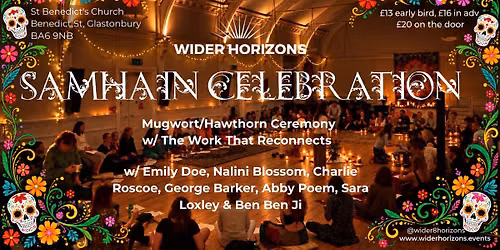 Wider Horizons 🌅 Samhain Celebration of Remembrance, Ancestral Wisdom & Hope 🕯️